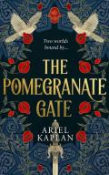 The Pomegranate Gate