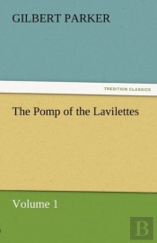 The Pomp Of The Lavilettes, Volume 1