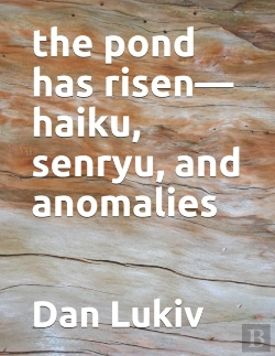 Bertrand.pt - The Pond Has Risen-Haiku, Senryu, And Anomalies