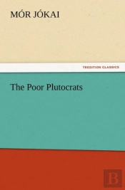 The Poor Plutocrats