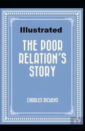 The Poor Relation'S Story Illustrated