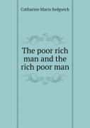 The Poor Rich Man And The Rich Poor Man