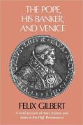 The Pope, His Banker, And Venice