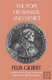 The Pope, His Banker, And Venice
