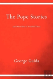The Pope Stories And Other Tales Of Troubled Times