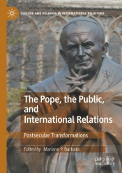 The Pope, The Public, And International Relations