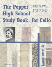 The Popper High School Study Book For Cello, Volume Two