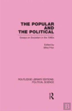 Bertrand.pt - The Popular And The Political Routledge Library Editions: Political Science Volume 43