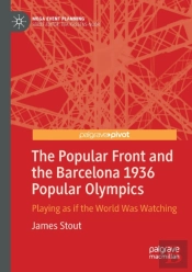 The Popular Front And The Barcelona 1936 Popular Olympics