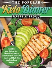 The Popular Keto Dinner Cookbook