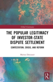 The Popular Legitimacy Of Investor-State Dispute Settlement
