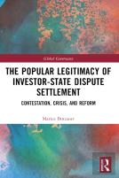 The Popular Legitimacy Of Investor-State Dispute Settlement