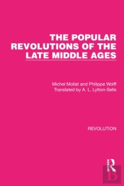 The Popular Revolutions Of The Late Middle Ages