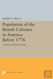The Population Of The British Colonies In America Before 1776
