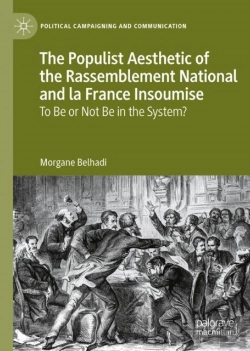 Bertrand.pt - The Populist Aesthetic Of The Rassemblement National And La France Insoumise