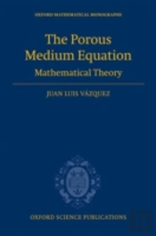 The Porous Medium Equation