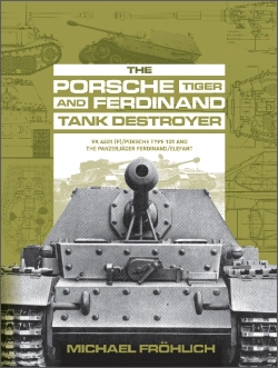 Bertrand.pt - The Porsche Tiger And Ferdinand Tank Destroyer