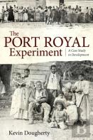 The Port Royal Experiment