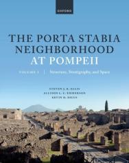 The Porta Stabia Neighborhood At Pompeii Volume I