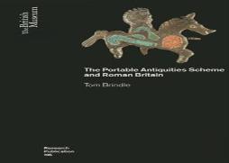 The Portable Antiquities Scheme And Roman Britain