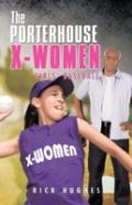 The Porterhouse X-Women