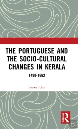 Bertrand.pt - The Portuguese And The Socio-Cultural Changes In Kerala