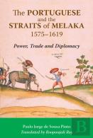 The Portuguese And The Straits Of Melaka, 1575-1619