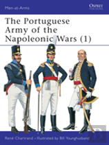 The Portuguese Army Of The Napoleonic Wars (1)
