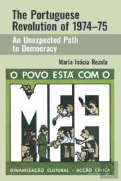 The Portuguese Revolution Of 1974-1975