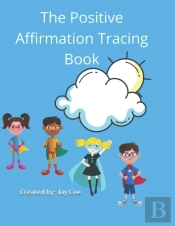 The Positive Affirmation Tracing Book
