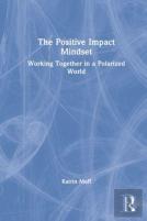 The Positive Impact Mindset