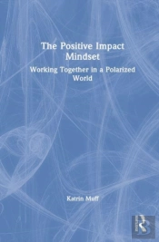 The Positive Impact Mindset