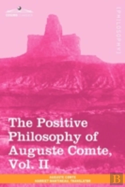 Bertrand.pt - The Positive Philosophy Of Auguste Comte
