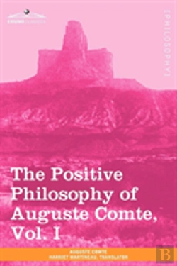 Bertrand.pt - The Positive Philosophy Of Auguste Comte