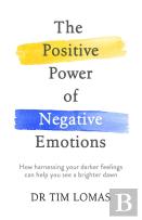 The Positive Power Of Negative Emotions