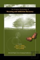 The Positive Psychology Of Meaning And Addiction Recovery