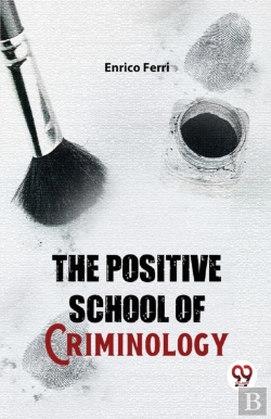 Bertrand.pt - The Positive School Of Criminology
