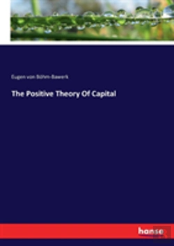 Bertrand.pt - The Positive Theory Of Capital