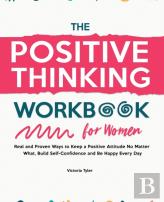 The Positive Thinking Workbook For Women