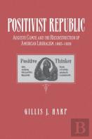 The Positivist Republic