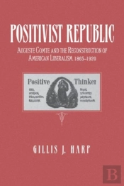 The Positivist Republic