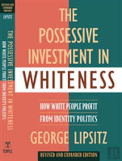 Bertrand.pt - The Possessive Investment In Whiteness