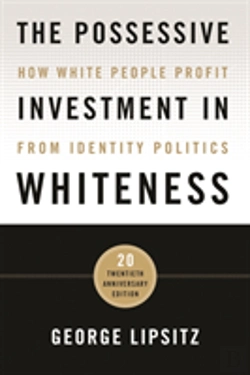 Bertrand.pt - The Possessive Investment In Whiteness