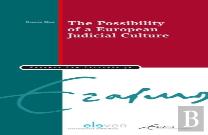 The Possibility Of A European Judicial Culture