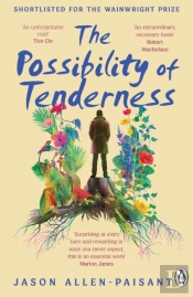 The Possibility Of Tenderness