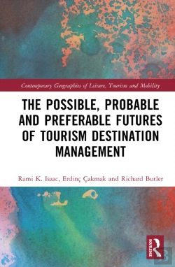 Bertrand.pt - The Possible, Probable And Preferable Futures Of Tourism Destination Management