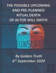 The Possible Upcoming And Pre-Planned Ritual Death Of Actor Will Smith