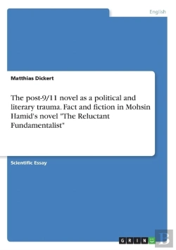 Bertrand.pt - The Post-9/11 Novel As A Political And Literary Trauma