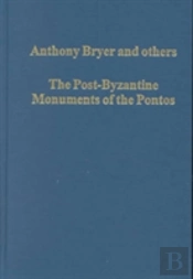 The Post-Byzantine Monuments Of The Pontos