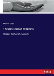 The Post-Exilian Prophets